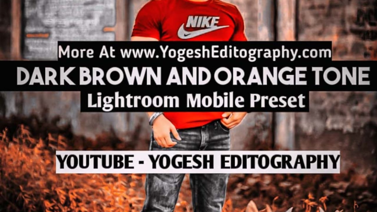 lightroom dark orange and brown preset download
